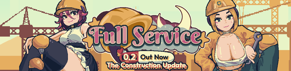 Full Service 0.2 — Out Now · The Construction Update